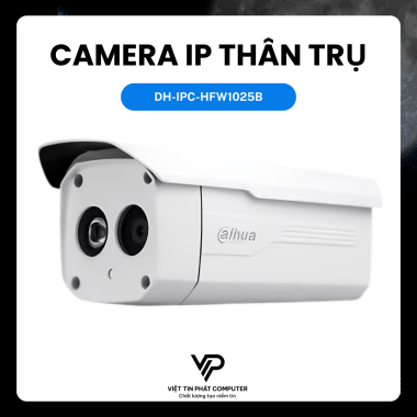 CAMERA IP THÂN TRỤ DAHUA DH-IPC-HFW1025B