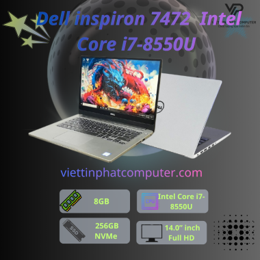 [Like New]  Dell inspiron 7472 / Intel Core i7-8550U / Ram 8G / SSD 256GB /Card rời MX150 2G / Màn hình 14