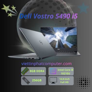[Like new] Dell Vostro 5490 / Intel Core i5-10210U / Ram  8GB / DDR4 SSD 256G / NVMe  MX250 2G 14 FHD nhôm bạc