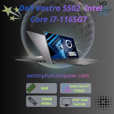 [Like New] Dell Vostro 5502 / Intel Core i7-1165G7 / Ram 8G / SSD 256G / Card rời  MX330 2G  / Màn hình  15.6