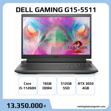 Dell G15-5511 i5 11260H ram 16G SSD 512G RTX3050 4G màn 15.6