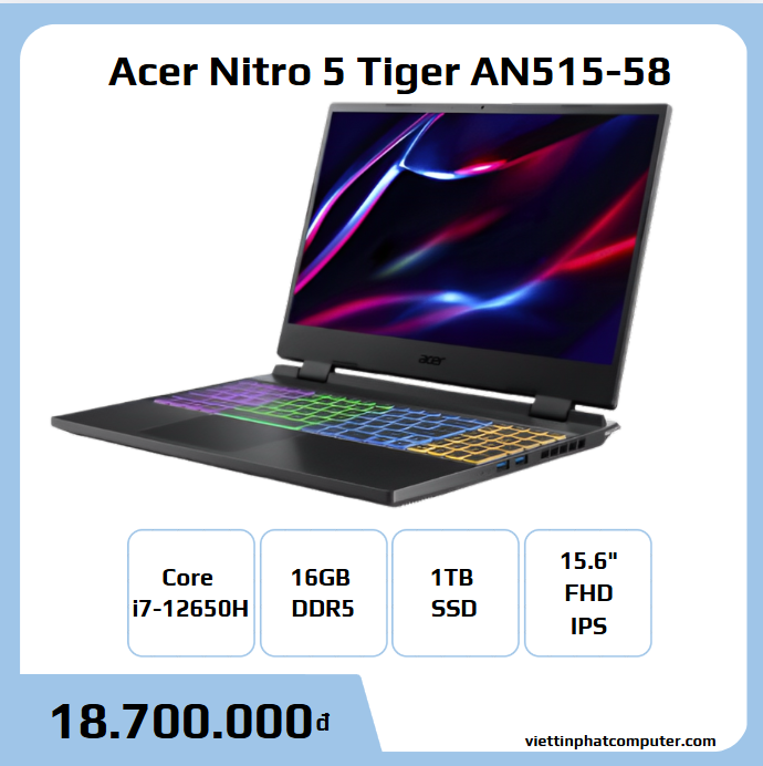 Acer Nitro 5 Tiger AN515-58 | Core i7-12650H | RAM 16GB DDR5 | SSD 512GB | RTX 4060 8GB | 15.6inch FHD IPS 144Hz