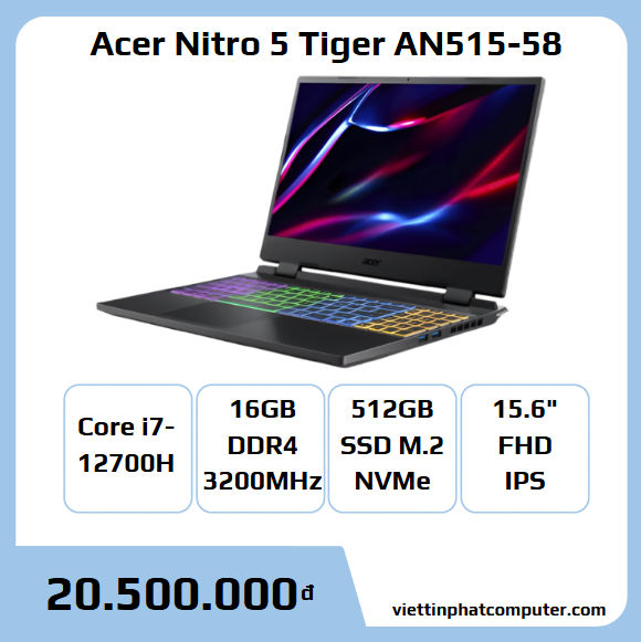 Laptop Gaming Acer Nitro 5 Tiger AN515-58(Core i7-12700H | 16GB | 512GB | RTX™ 3060 6GB | 15.6 inch FHD 144Hz | Win 11 | Đen)