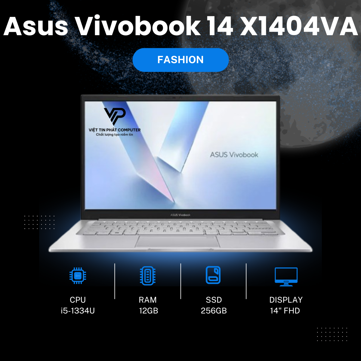 Asus Vivobook 14 X1404VA | Core i5-1334U | Ram 12GB | SSD 256GB | Intel UHD Graphic