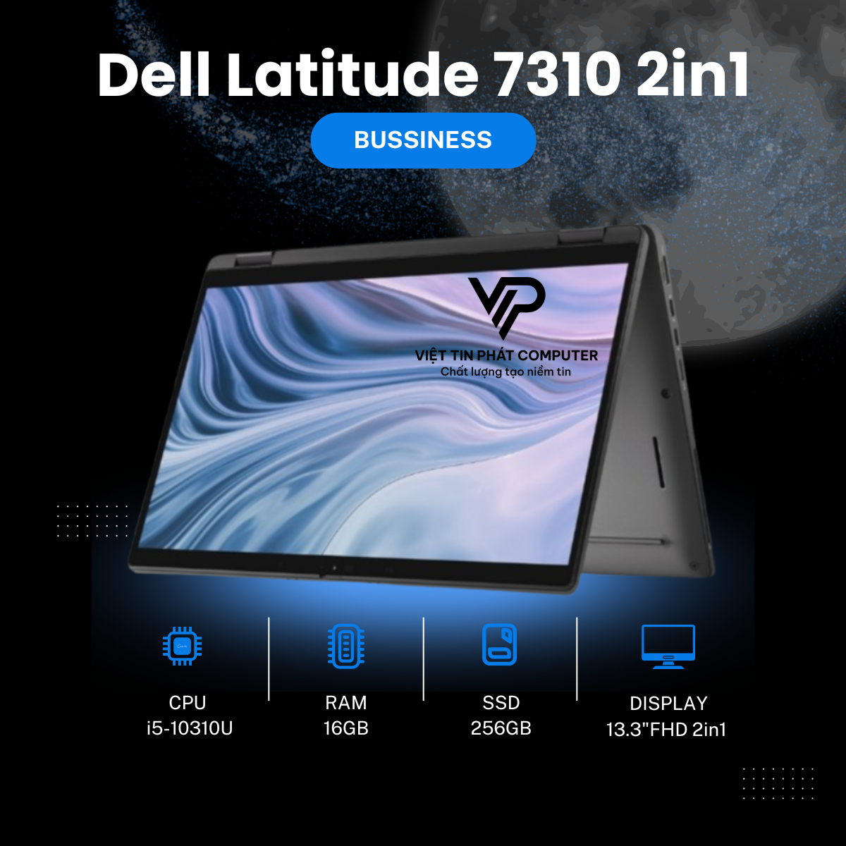 [Like New] Dell Latitude 7310 2in1 / Intel Core i5-10310U / Ram 16G / SSD 256GB /  Màn hình 13.3