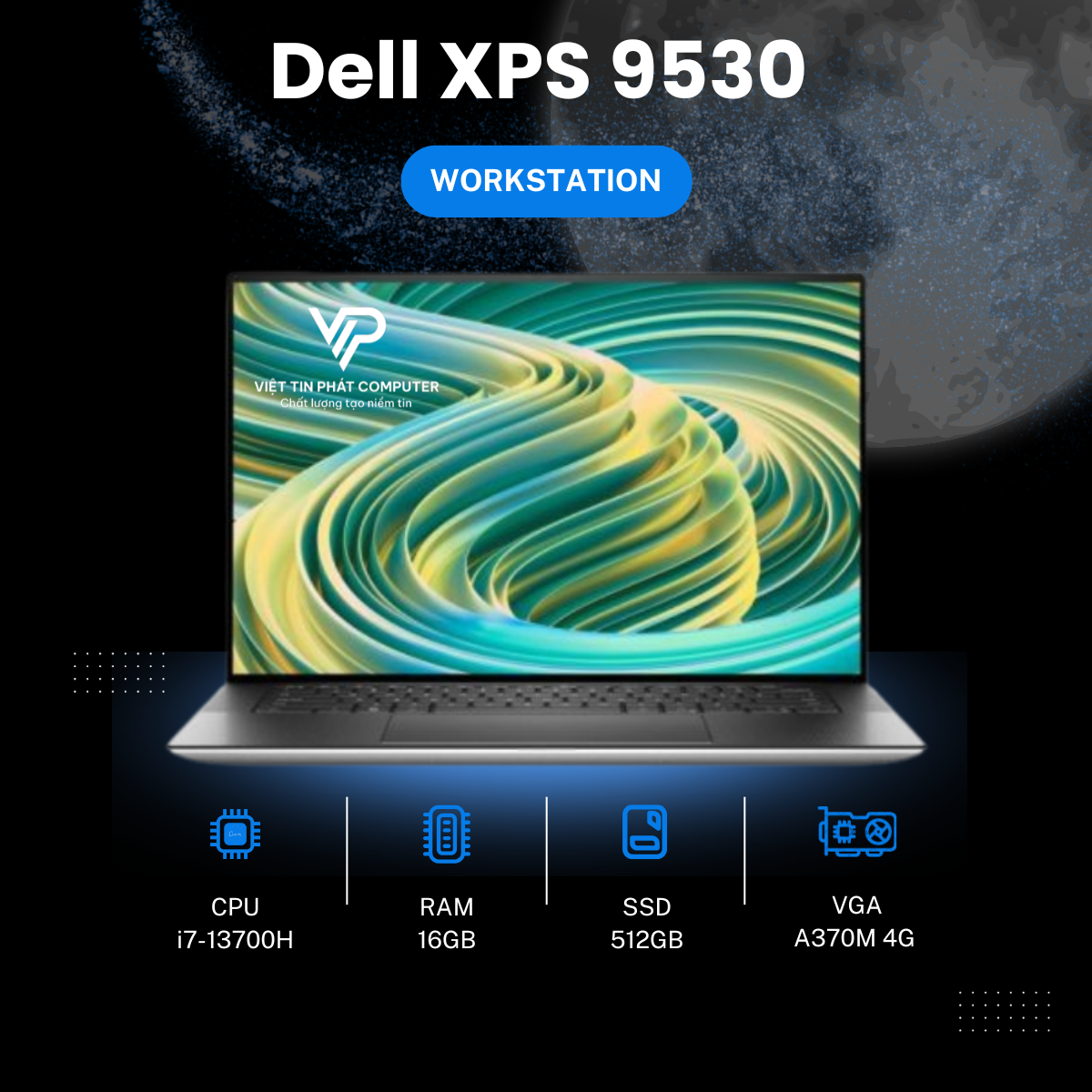 Dell XPS 9530 / Intel Core i7-13700H / Ram 16G / SSD 512G NVMe / A370M 4G / 15.6