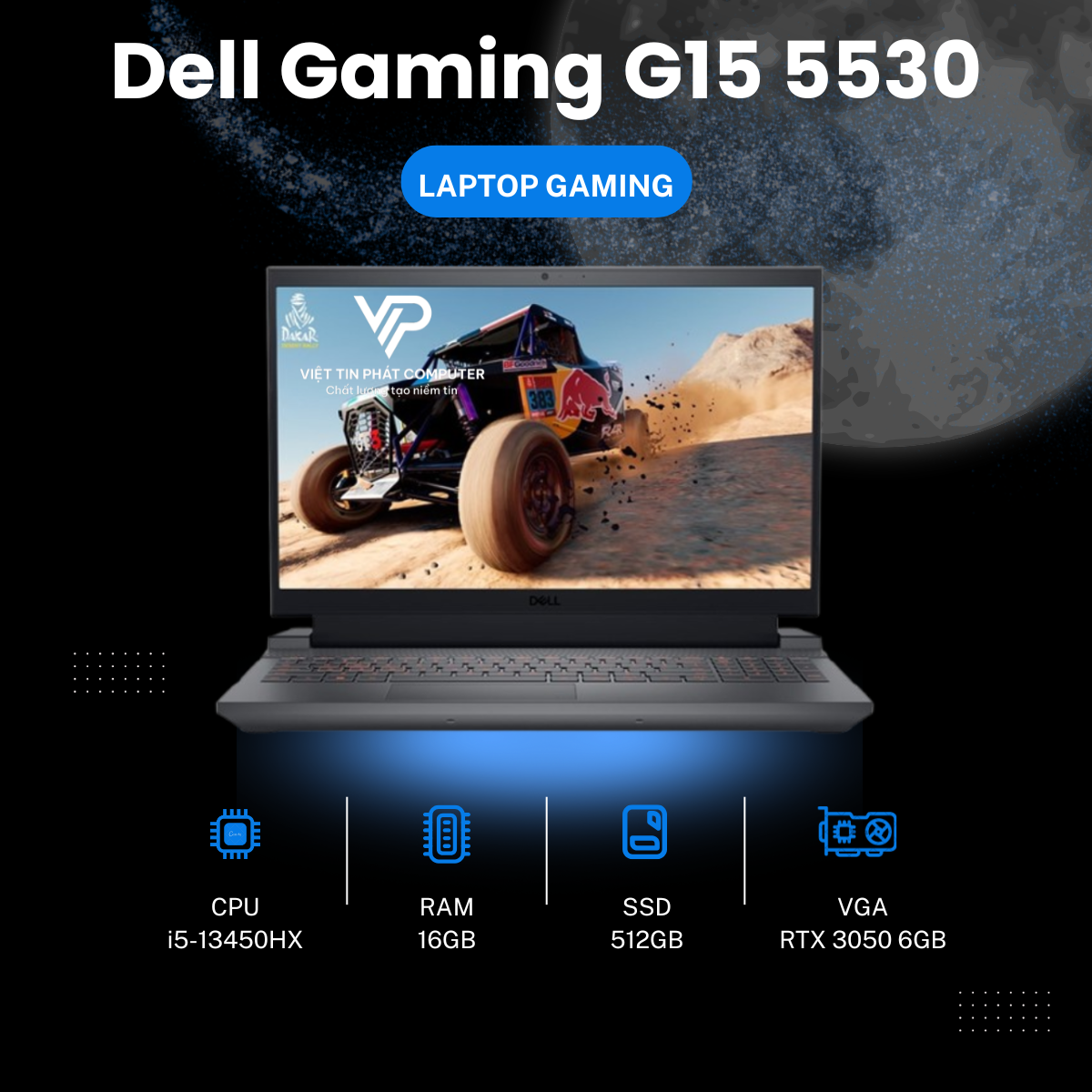 Dell Gaming G15 5530 Core i5-13450HX /16GB /512GB /RTX 3050 6GB /15.6″ FHD 120Hz