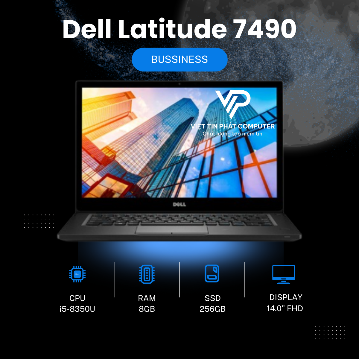 [Like New] Dell Latitude 7490 / Intel Core i5-8350U / Ram 8G /  SSD 256GB / Màn hình  14