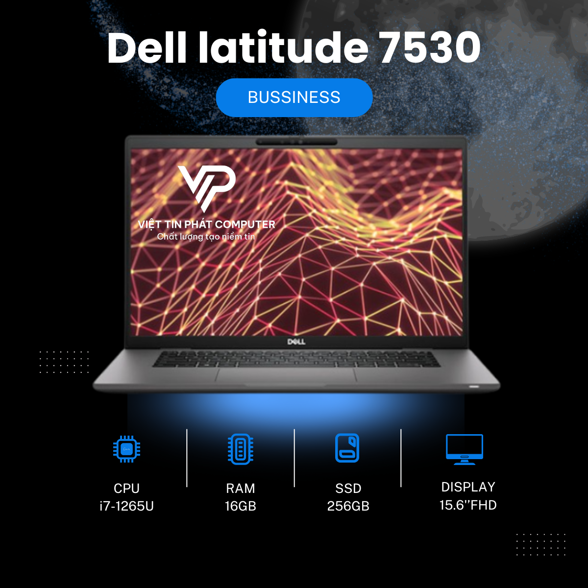 [Like New] Dell latitude 7530 / Intel Core  i7-1265U vPro / Ram 16G / SSD 256GB / Màn hình 15.6