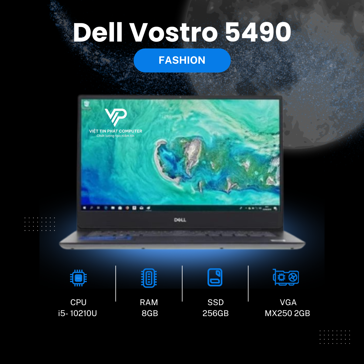 [Like new] Dell Vostro 5490 / Intel Core i5-10210U / Ram  8GB / DDR4 SSD 256G / NVMe  MX250 2G 14 FHD nhôm bạc