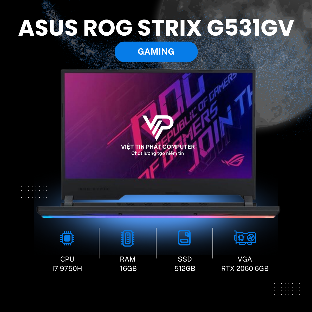 Asus ROG Strix G531GV i7 9750H | 16GB  5|12GB | RTX 2060 6GB | 15.6″ FHD 144Hz