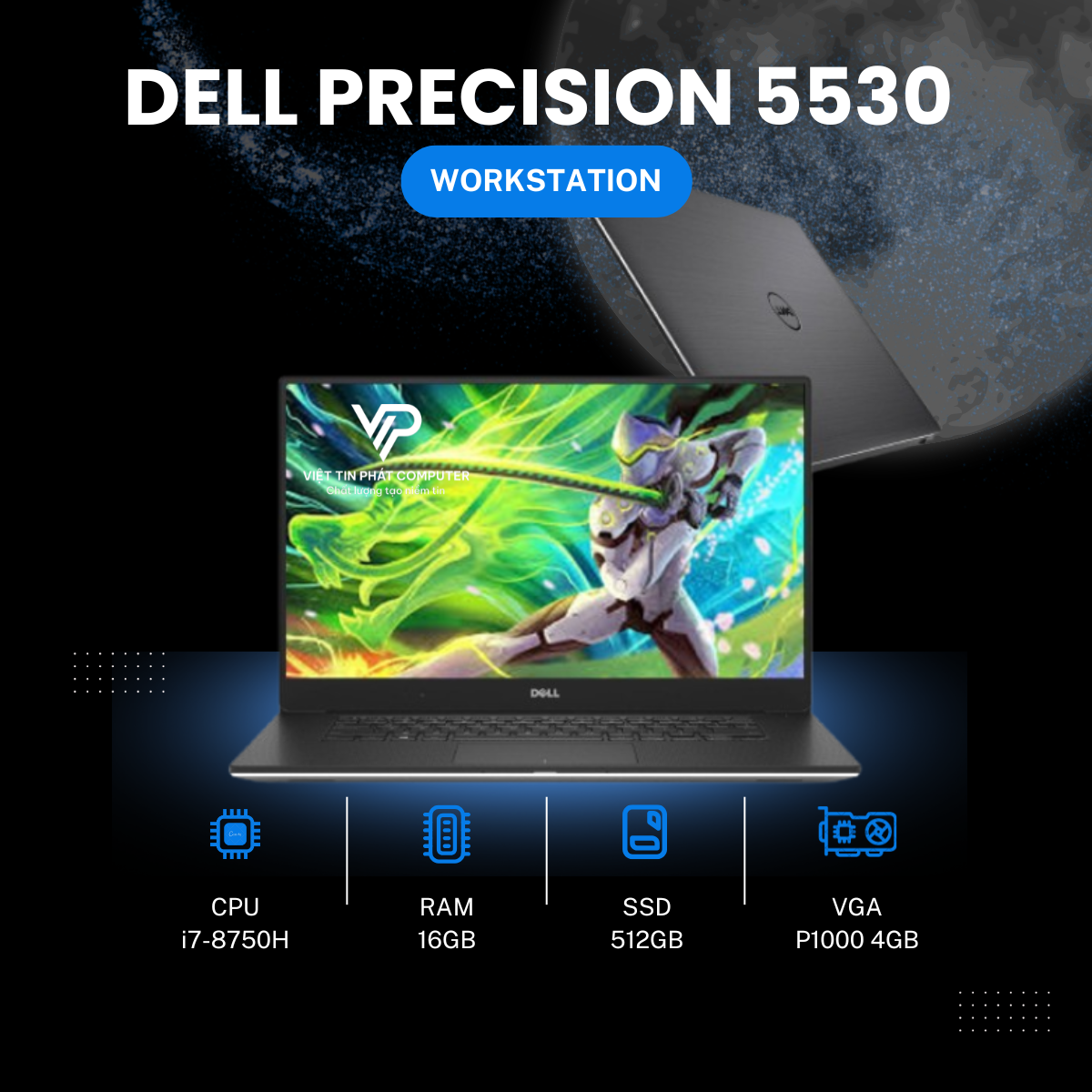 [Like New] Dell Precision 5530 / Intel Core i7-8750H / Ram 16G / SSD 512GB / Card rời P1000 4G /  Màn hình 15,6