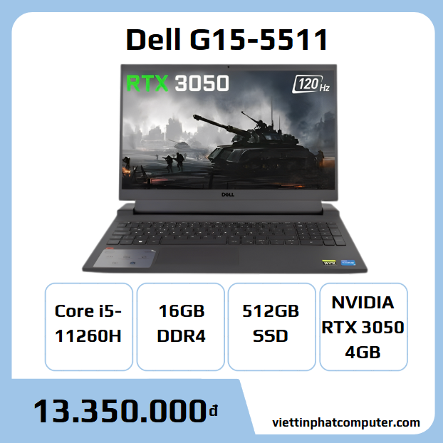 Dell G15-5511 i5 11260H ram 16G SSD 512G RTX3050 4G màn 15.6