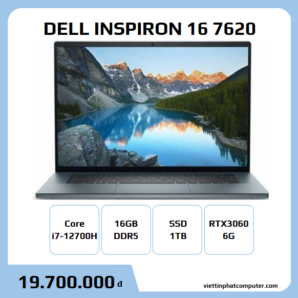 DELL INSPIRON 16 7620 I7-12700H/16G/1TB SSD/RTX3060 6G/16