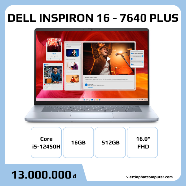 [New 100%] Dell Inspiron 16 - 7640A Plus  R1605L i5 - 12450H | 16GB | 512GB | 16.0