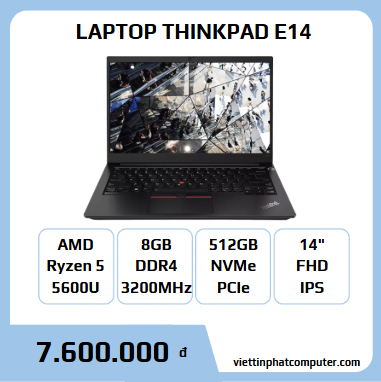 THINKPAD E14 RYZEN5 5600U RAM 8G SSD 512G 14 INCH