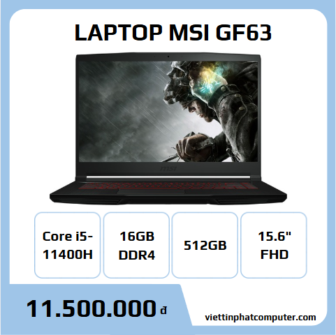 MSI GF63 i5-11400H RAM 16G SSD 512G GTX1650 4G 15.6